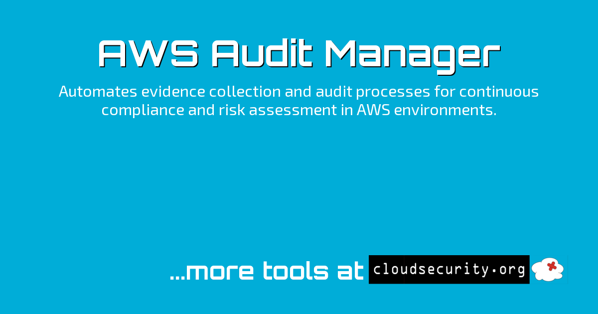 AWS Audit Manager - Cloud Security Solutions